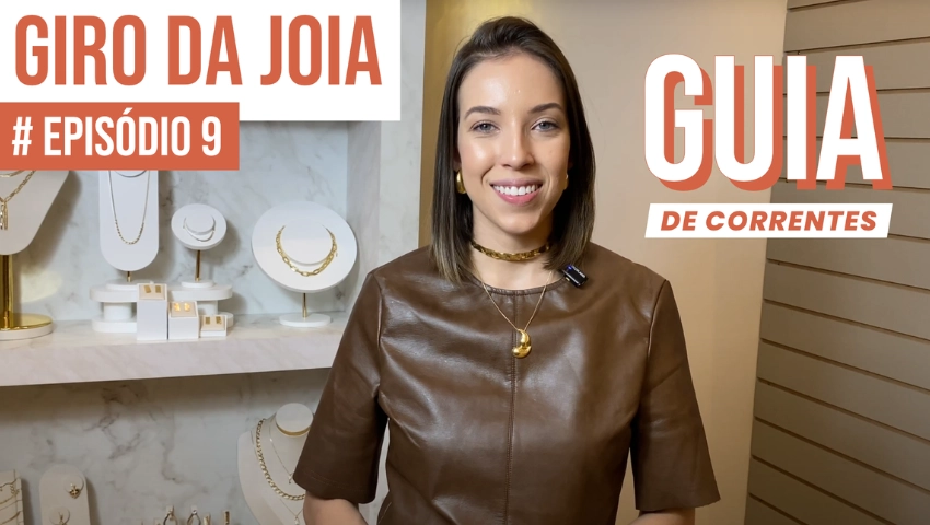 GIRO DA JOIA | EPISÓDIO 9 | Guia completo de correntes