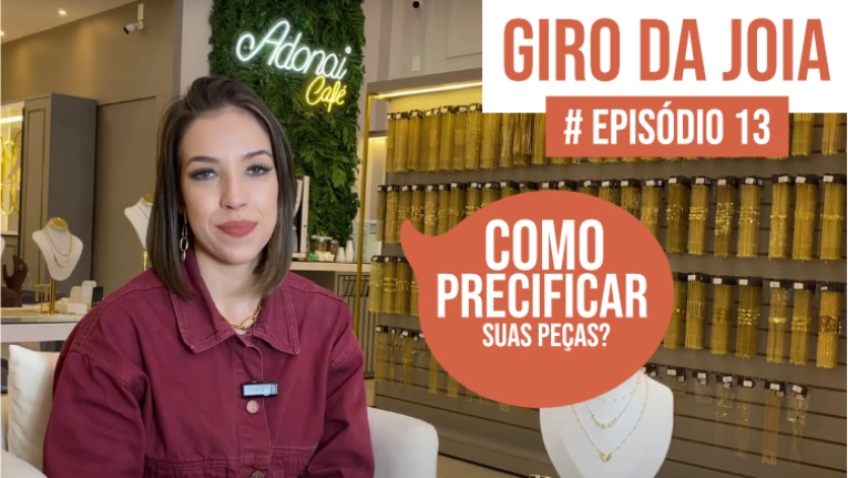 GIRO DA JOIA | EPISÓDIO 13 | Como precificar suas peças?