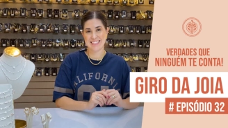 GIRO DA JOIA | EPISÓDIO 32 | Verdades que ninguém te conta!